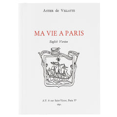 Astier de Villatte Ma Vie à Paris - English, 4th Edition